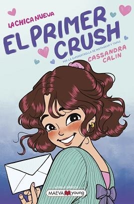 CHICA NUEVA 2, LA: EL PRIMER CRUSH | 9791388136122 | CALIN, CASSANDRA | Llibreria Aqualata | Comprar libros en catalán y castellano online | Comprar libros Igualada
