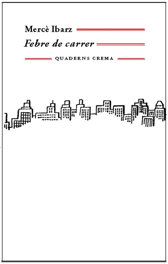 FEBRE DE CARRER (BIB. MINIMA 152) | 9788477274353 | IBARZ, MERCE | Llibreria Aqualata | Comprar libros en catalán y castellano online | Comprar libros Igualada