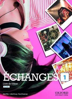 ÉCHANGES 1. LIVRE DE L'ÉLÈVE | 9780190536039 | PIKE, ROB / POVEY, COLIN / SHANNON, PAUL | Llibreria Aqualata | Comprar llibres en català i castellà online | Comprar llibres Igualada
