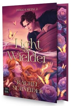 FUEGO Y METAL 2. LIGHT WIELDER | 9788408322832 | SCHNEIDER, RACHEL | Llibreria Aqualata | Comprar llibres en català i castellà online | Comprar llibres Igualada