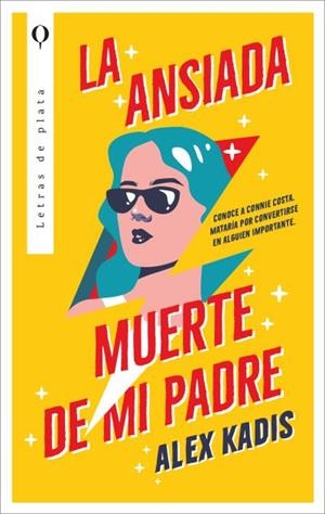 ANSIADA MUERTE DE MI PADRE, LA | 9788410439337 | KADIS, ALEX | Llibreria Aqualata | Comprar libros en catalán y castellano online | Comprar libros Igualada