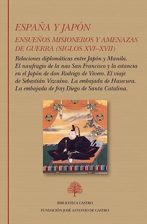 ESPAÑA Y JAPÓN. ENSUEÑOS MISIONEROS Y AMENAZAS DE GUERRA (SIGLOS XVI–XVII) | 9791399023152 | VARIOS AUTORES | Llibreria Aqualata | Comprar llibres en català i castellà online | Comprar llibres Igualada