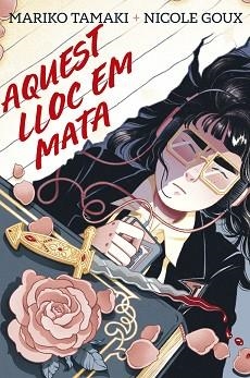 AQUEST LLOC EM MATA | 9788410264687 | TAMAKI, MARIKO | Llibreria Aqualata | Comprar llibres en català i castellà online | Comprar llibres Igualada