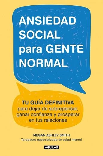 ANSIEDAD SOCIAL PARA GENTE NORMAL | 9788403526686 | SMITH, MEGAN ASHLEY | Llibreria Aqualata | Comprar libros en catalán y castellano online | Comprar libros Igualada