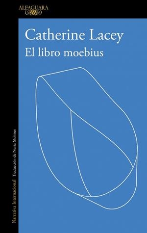 LIBRO MOEBIUS, EL | 9788410496767 | LACEY, CATHERINE | Llibreria Aqualata | Comprar llibres en català i castellà online | Comprar llibres Igualada