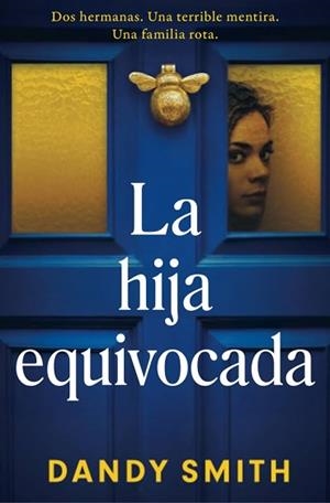 HIJA EQUIVOCADA, LA | 9788425372988 | SMITH, DANDY | Llibreria Aqualata | Comprar llibres en català i castellà online | Comprar llibres Igualada