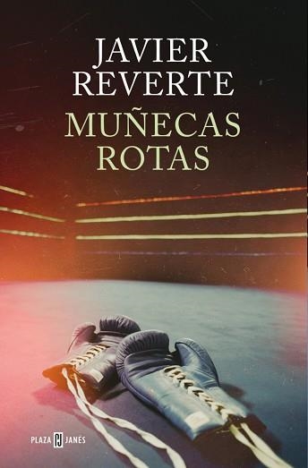 MUÑECAS ROTAS | 9788401035722 | REVERTE, JAVIER | Llibreria Aqualata | Comprar libros en catalán y castellano online | Comprar libros Igualada