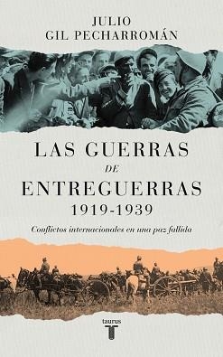 GUERRAS DE ENTREGUERRAS (1919 – 1939) | 9788430629299 | GIL PECHARROMÁN, JULIO | Llibreria Aqualata | Comprar llibres en català i castellà online | Comprar llibres Igualada