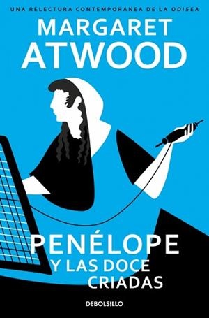 PENÉLOPE Y LAS DOCE CRIADAS | 9788466390927 | ATWOOD, MARGARET | Llibreria Aqualata | Comprar llibres en català i castellà online | Comprar llibres Igualada
