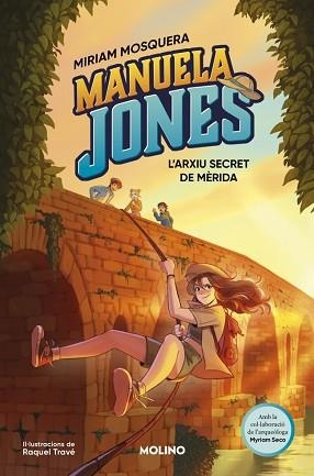 MANUELA JONES 4.  L’ARXIU SECRET DE MÈRIDA | 9788427254770 | MOSQUERA, MIRIAM / SECO ÁLVAREZ, MYRIAM | Llibreria Aqualata | Comprar llibres en català i castellà online | Comprar llibres Igualada