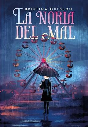 NORIA DEL MAL, LA | 9791388042140 | OHLSSON, KRISTINA | Llibreria Aqualata | Comprar llibres en català i castellà online | Comprar llibres Igualada