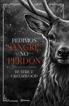 PEDIMOS SANGRE, NO PERDÓN | 9788408321675 | GREEMWOOD, BEATRICE | Llibreria Aqualata | Comprar llibres en català i castellà online | Comprar llibres Igualada