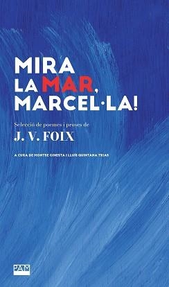 MIRA LA MAR, MARCEL·LA! | 9788491914068 | FOIX, J. V. | Llibreria Aqualata | Comprar libros en catalán y castellano online | Comprar libros Igualada