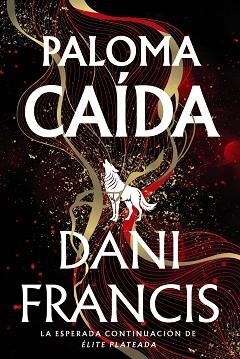 PALOMA CAÍDA (ÉLITE PLATEADA 2) | 9791388108143 | FRANCIS, DANI | Llibreria Aqualata | Comprar libros en catalán y castellano online | Comprar libros Igualada