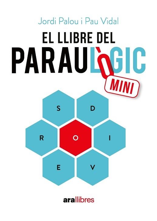 LLIBRE DEL PARAULÒGIC MINI, EL | 9788411732383 | PALOU MASIP, JORDI / VIDAL GAVILÁN, PAU | Llibreria Aqualata | Comprar libros en catalán y castellano online | Comprar libros Igualada