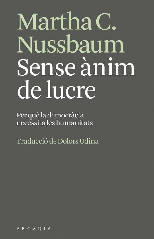 SENSE ÀNIM DE LUCRE | 9791399136951 | NUSSBAUM, MARTHA | Llibreria Aqualata | Comprar llibres en català i castellà online | Comprar llibres Igualada