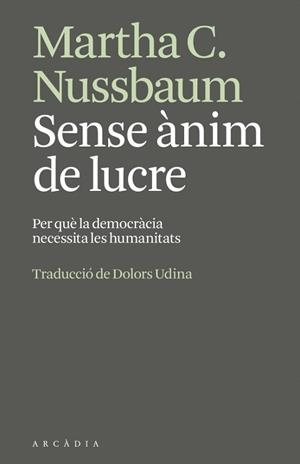 SENSE ÀNIM DE LUCRE | 9791399136951 | NUSSBAUM, MARTHA | Llibreria Aqualata | Comprar llibres en català i castellà online | Comprar llibres Igualada
