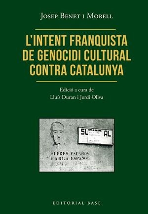 INTENT FRANQUISTA DE GENOCIDI CULTURAL CONTRA CATALUNYA, L' | 9791387728472 | BENET I MORELL, JOSEP | Llibreria Aqualata | Comprar llibres en català i castellà online | Comprar llibres Igualada