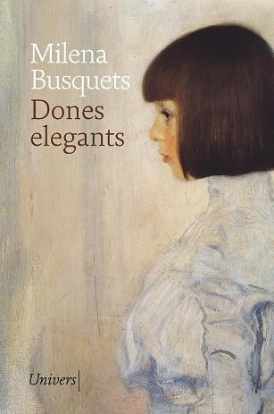 DONES ELEGANTS | 9788419721792 | BUSQUETS, MILENA | Llibreria Aqualata | Comprar llibres en català i castellà online | Comprar llibres Igualada