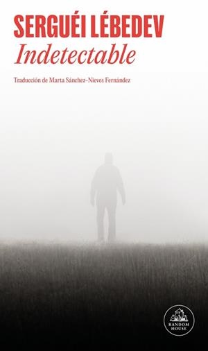 INDETECTABLE | 9788439745044 | LÉBEDEV, SERGUÉI | Llibreria Aqualata | Comprar llibres en català i castellà online | Comprar llibres Igualada