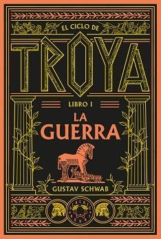 CICLO DE TROYA 1. LA GUERRA | 9791388154096 | SCHWAB, GUSTAV | Llibreria Aqualata | Comprar llibres en català i castellà online | Comprar llibres Igualada