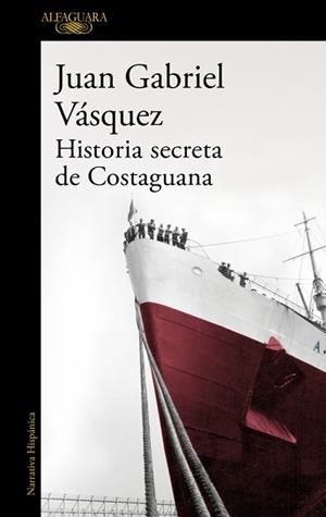 HISTORIA SECRETA DE COSTAGUANA | 9788420419701 | VÁSQUEZ, JUAN GABRIEL | Llibreria Aqualata | Comprar llibres en català i castellà online | Comprar llibres Igualada