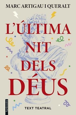 ÚLTIMA NIT DELS DÉUS, L' | 9788410028821 | ARTIGAU I QUERALT, MARC | Llibreria Aqualata | Comprar libros en catalán y castellano online | Comprar libros Igualada