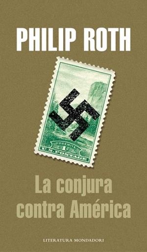 CONJURA CONTRA AMERICA, LA (LITERATURA 275) | 9788439712541 | ROTH, PHILIP | Llibreria Aqualata | Comprar libros en catalán y castellano online | Comprar libros Igualada