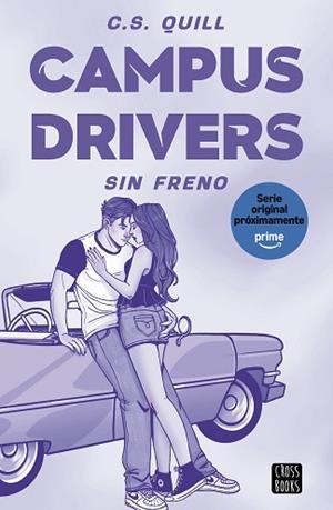 CAMPUS DRIVERS 1. SIN FRENO | 9788408321378 | QUILL, C. S. | Llibreria Aqualata | Comprar llibres en català i castellà online | Comprar llibres Igualada
