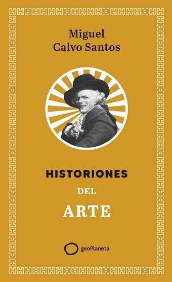 HISTORIONES DEL ARTE | 9788408321408 | CALVO SANTOS, MIGUEL | Llibreria Aqualata | Comprar llibres en català i castellà online | Comprar llibres Igualada