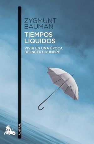 TIEMPOS LÍQUIDOS | 9788411078047 | BAUMAN, ZYGMUNT | Llibreria Aqualata | Comprar llibres en català i castellà online | Comprar llibres Igualada