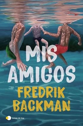 MIS AMIGOS | 9791387869984 | BACKMAN, FREDRIK | Llibreria Aqualata | Comprar llibres en català i castellà online | Comprar llibres Igualada