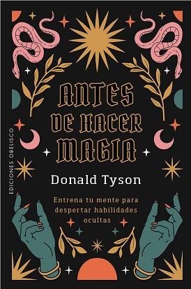 ANTES DE HACER MAGIA | 9788411724050 | TYSON, DONALD | Llibreria Aqualata | Comprar libros en catalán y castellano online | Comprar libros Igualada