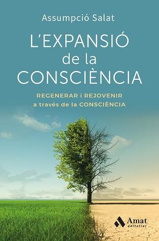 EXPANSIÓ DE LA CONSCIÈNCIA, L' | 9788410451858 | SALAT BERTRAN, ASSUMPCIÓ | Llibreria Aqualata | Comprar libros en catalán y castellano online | Comprar libros Igualada