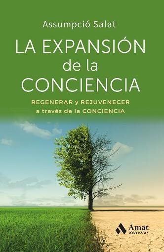 EXPANSIÓN DE LA CONCIENCIA, LA | 9788410451834 | SALAT BERTRAN, ASSUMPCIÓ | Llibreria Aqualata | Comprar libros en catalán y castellano online | Comprar libros Igualada