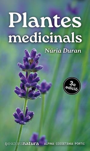 PLANTES MEDICINALS | 9788413566214 | DURAN, NÚRIA | Llibreria Aqualata | Comprar libros en catalán y castellano online | Comprar libros Igualada