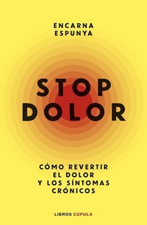 STOP DOLOR | 9788448045838 | ESPUNYA, ENCARNA | Llibreria Aqualata | Comprar llibres en català i castellà online | Comprar llibres Igualada
