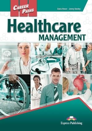 HEALTHCARE MANAGEMENT STUDENT'S BOOK (WITH DIGIBOOKS) | 9781399202091 | EXPRESS PUBLISHING, OBRA COLECTIVA | Llibreria Aqualata | Comprar libros en catalán y castellano online | Comprar libros Igualada
