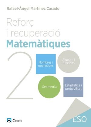 REFORÇ I RECUPERACIÓ. MATEMÀTIQUES 2 | 9788421882993 | MARTÍNEZ CASADO, RAFAEL-ÁNGEL | Llibreria Aqualata | Comprar libros en catalán y castellano online | Comprar libros Igualada