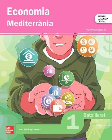ECONOMIA 1R BATXILLERAT MEDITERRÀNIA | 9788448649807 | PENALONGA, ANXO | Llibreria Aqualata | Comprar llibres en català i castellà online | Comprar llibres Igualada