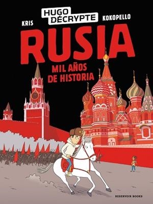 RUSIA. MIL AÑOS DE HISTORIA | 9791387740689 | HUGODÉCRYPTE / KRIS | Llibreria Aqualata | Comprar llibres en català i castellà online | Comprar llibres Igualada
