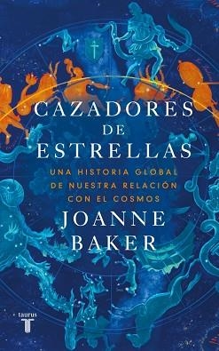 CAZADORES DE ESTRELLAS | 9788430628452 | BAKER, JOANNE | Llibreria Aqualata | Comprar llibres en català i castellà online | Comprar llibres Igualada