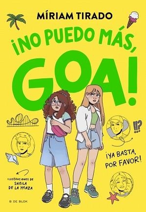 ME LLAMO GOA 11. NO PUEDO MÁS, GOA | 9791387695996 | TIRADO, MÍRIAM | Llibreria Aqualata | Comprar libros en catalán y castellano online | Comprar libros Igualada