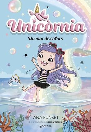 UNICÒRNIA 16. UN MAR DE COLORS | 9791387973049 | PUNSET, ANA | Llibreria Aqualata | Comprar libros en catalán y castellano online | Comprar libros Igualada