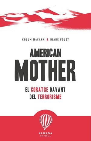 AMERICAN MOTHER | 9791399180114 | MCCANN, COLUM / FOLEY, DIANE | Llibreria Aqualata | Comprar llibres en català i castellà online | Comprar llibres Igualada