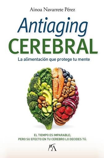 ANTIAGING CEREBRAL | 9788410354814 | NAVARRETE PÉREZ, AINOA | Llibreria Aqualata | Comprar llibres en català i castellà online | Comprar llibres Igualada