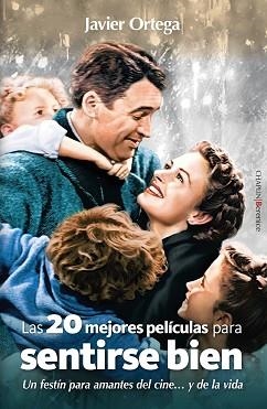 VEINTE MEJORES PELÍCULAS PARA SENTIRSE BIEN, LAS | 9791387811129 | ORTEGA, JAVIER | Llibreria Aqualata | Comprar libros en catalán y castellano online | Comprar libros Igualada