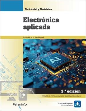 ELECTRÓNICA APLICADA  3.ª EDICIÓN 2026 | 9788428376365 | ALCALDE SAN MIGUEL, PABLO | Llibreria Aqualata | Comprar llibres en català i castellà online | Comprar llibres Igualada