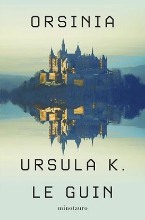 ORSINIA | 9788445019641 | LE GUIN, URSULA K. | Llibreria Aqualata | Comprar llibres en català i castellà online | Comprar llibres Igualada