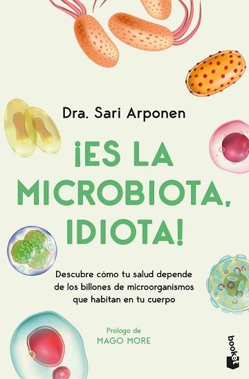 ES LA MICROBIOTA, IDIOTA! | 9788413445076 | ARPONEN, SARI | Llibreria Aqualata | Comprar llibres en català i castellà online | Comprar llibres Igualada